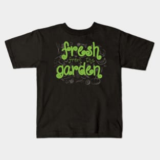 Fresh From The Garden Kids T-Shirt